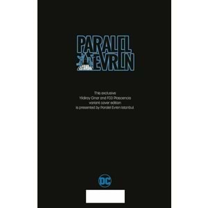 BATMAN (2016) # 1 PARALEL EVREN EXCLUSIVE YILDIRAY ÇINAR VARIANT