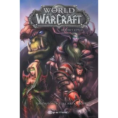 WORLD OF WARCRAFT BİRİNCİ KİTAP