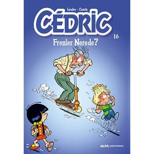 CEDRIC CİLT 16 FRENLER NEREDE