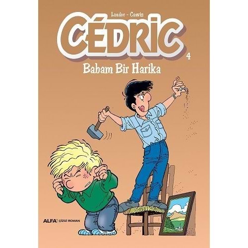 CEDRIC CİLT 4 BABAM BİR HARİKA