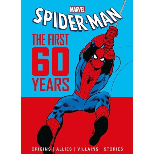 SPIDER-MAN THE FIRST 60 YEARS HC