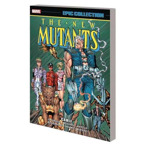 NEW MUTANTS EPIC COLLECTION CABLE TPB