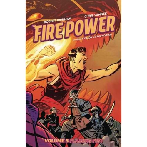 FIRE POWER BY KIRKMAN & SAMNEE VOL 5 FLAMING FIST TPB