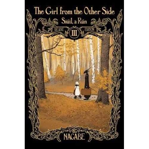 GIRL FROM THE OTHER SIDE SIUIL A RUN DELUXE EDITION OMNIBUS VOL 3 HC