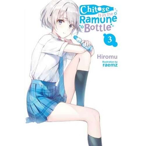 CHITOSE IS IN THE RAMUNE BOTTLE NOVEL VOL 3 TPB