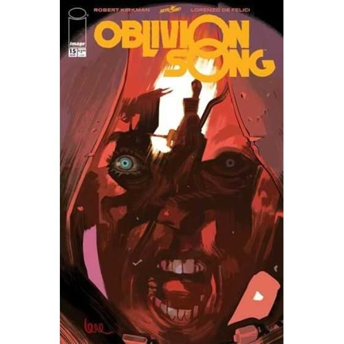 OBLIVION SONG BY KIRKMAN & DE FELICI # 15