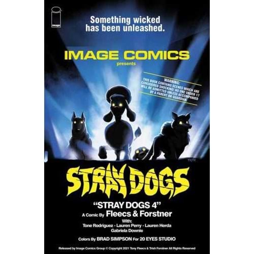 STRAY DOGS # 4 COVER B HORROR MOVIE VARIANT FORSTNER & FLEECS