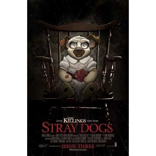 STRAY DOGS # 3 COVER B HORROR MOVIE VARIANT FORSTNER & FLEECS