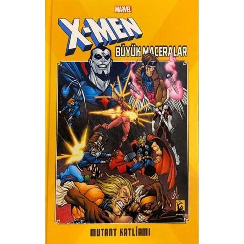 X-MEN BÜYÜK MACERALAR MUTANT KATLİAMI SERT KAPAK