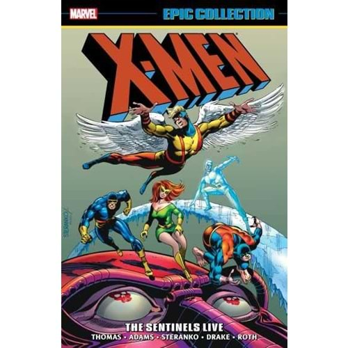 X-MEN EPIC COLLECTION THE SENTINELS LIVE TPB