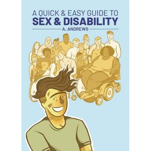A QUICK AND EASY GUIDE TO SEX AND DISABILITY TPB