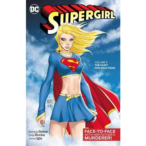 SUPERGIRL VOL 5 THE HUNT FOR REACTRON TPB