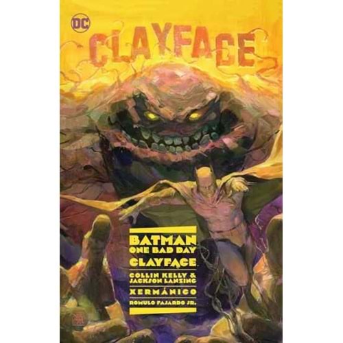 BATMAN ONE BAD DAY CLAYFACE HC