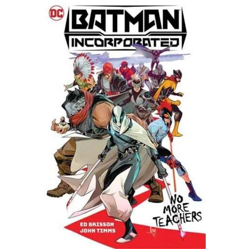 BATMAN INCORPORATED (2022) VOL 1 NO MORE TEACHERS HC