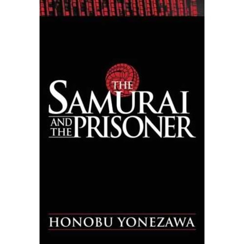 SAMURAI AND THE PRISONER NOVEL HC