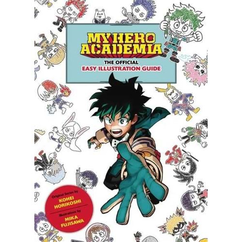 MY HERO ACADEMIA THE OFFICIAL EASY ILLUSTRATION GUIDE TPB