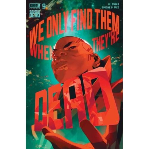 WE ONLY FIND THEM WHEN THEYRE DEAD # 9 COVER A DI MEO