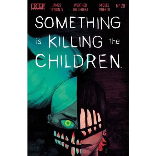 SOMETHING IS KILLING THE CHILDREN # 28 COVER A DELLEDERA