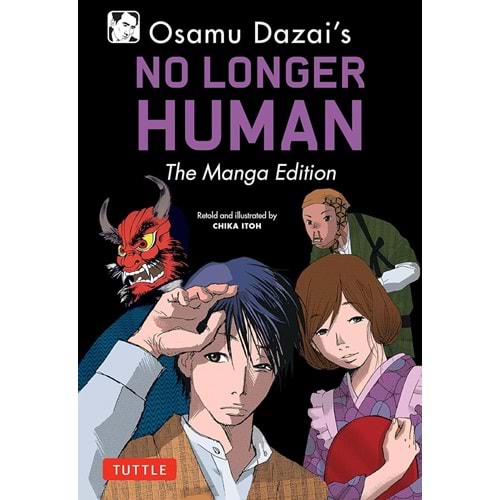 OSAMU DAZAIS NO LONGER HUMAN THE MANGA EDITION TPB