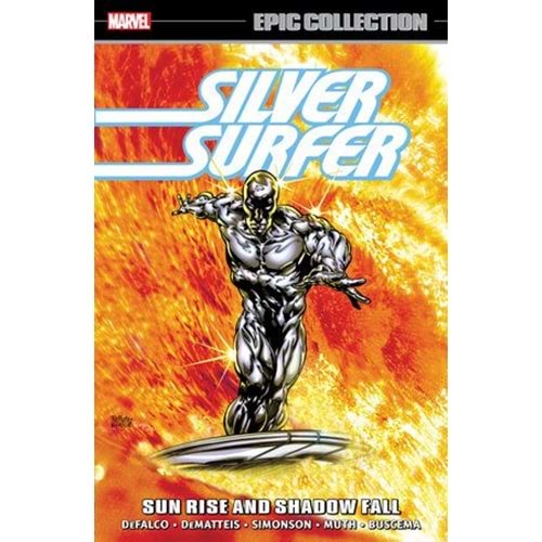 SILVER SURFER EPIC COLLECTION SUN RISE AND SHADOW FALL TPB