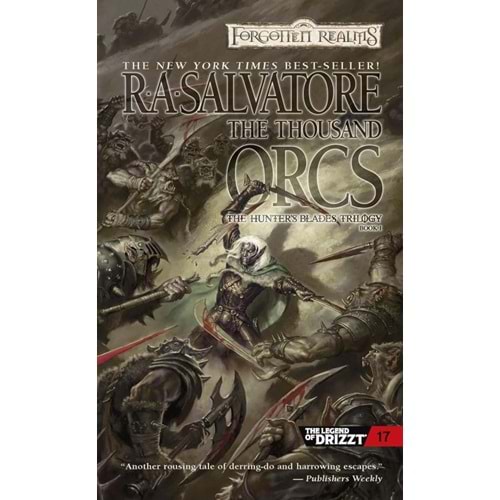 THE THOUSAND ORCS LEGEND OF DRIZZT BOOK XVII MMPB