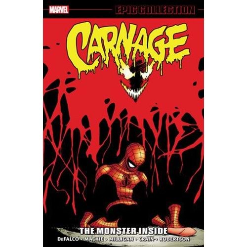 CARNAGE EPIC COLLECTION THE MONSTER INSIDE TPB