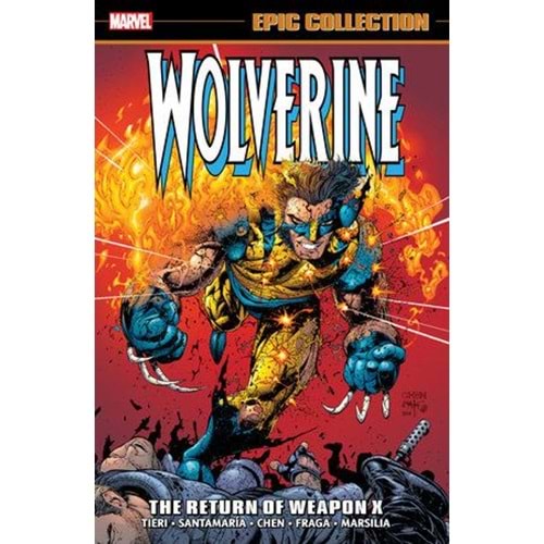 WOLVERINE EPIC COLLECTION THE RETURN OF WEAPON X TPB