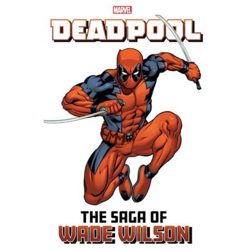 DEADPOOL THE SAGA OF WADE WILSON TPB