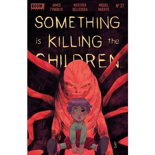 SOMETHING IS KILLING THE CHILDREN # 27 COVER A DELLEDERA