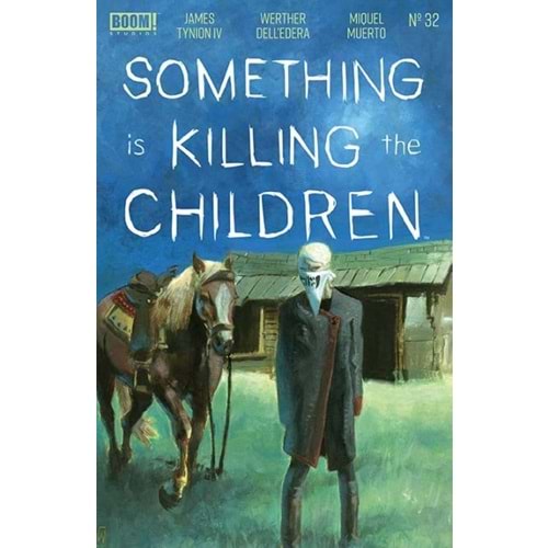 SOMETHING IS KILLING THE CHILDREN # 32 COVER A DELLEDERA