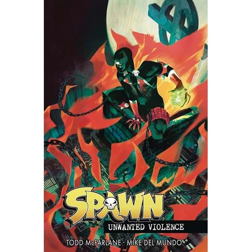 SPAWN UNWANTED VIOLENCE TPB