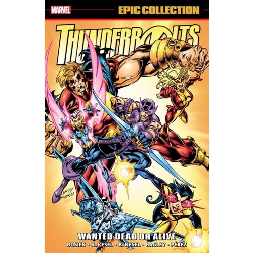 THUNDERBOLTS EPIC COLLECTION WANTED DEAD OR ALIVE TPB