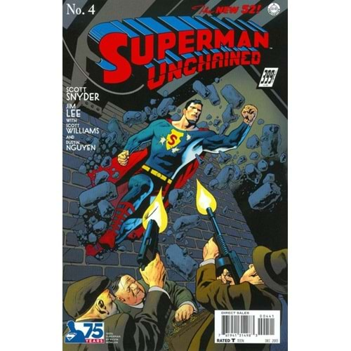 SUPERMAN UNCHAINED # 4 1:100 75TH ANNIVERSARY 1930S KEVIN NOWLAN VARIANT