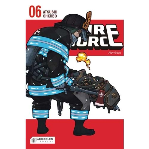 FIRE FORCE ALEV GÜCÜ CİLT 6