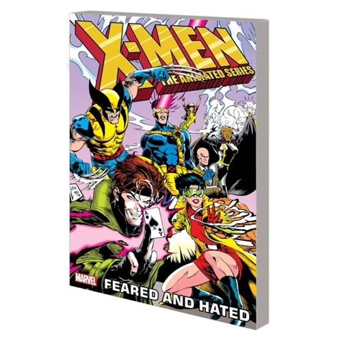 X-MEN THE ANIMATED SERIES FEARED AND HATED TPB