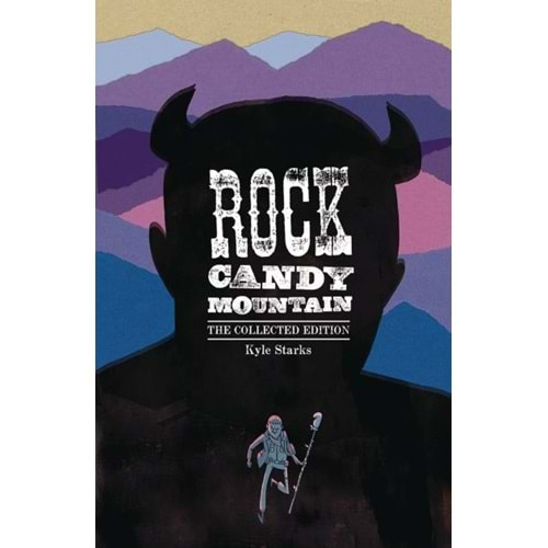 ROCK CANDY MOUNTAIN THE COLLECTED EDITION TPB