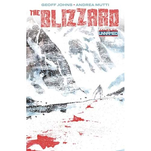 TALES OF THE UNNAMED THE BLIZZARD TPB