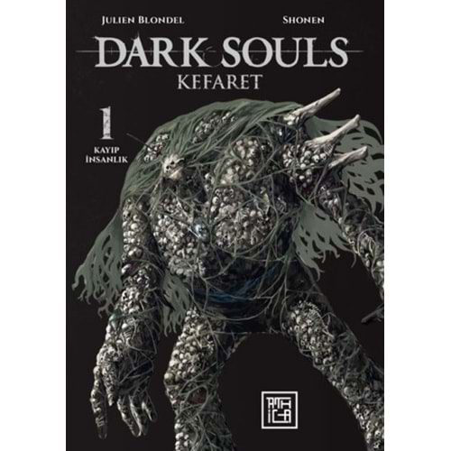 DARK SOULS KEFARET CİLT 1