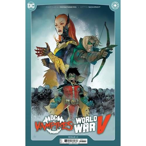 DC VS VAMPIRES WORLD WAR V # 1 (OF 12) COVER A OTTO SCHMIDT