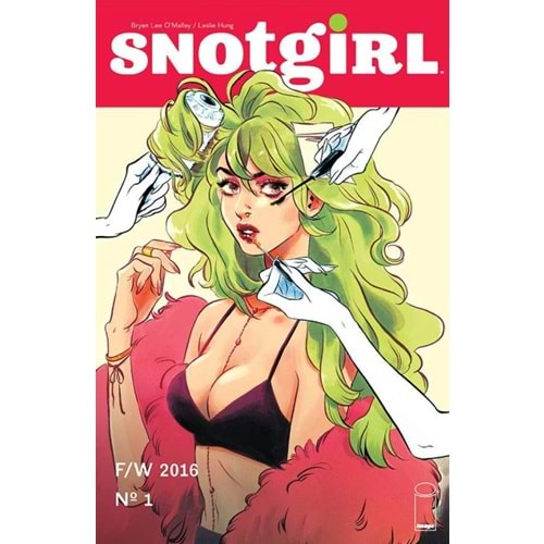 SNOTGIRL # 1 COVER A HUNG