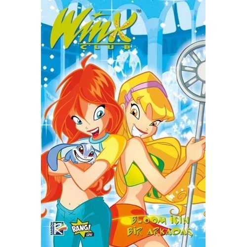 WINX CLUB SAYI 4 BLOOM İÇİN BİR ARKADAŞ