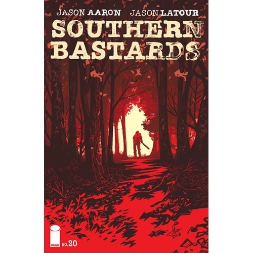 SOUTHERN BASTARDS # 20 COVER A LATOUR