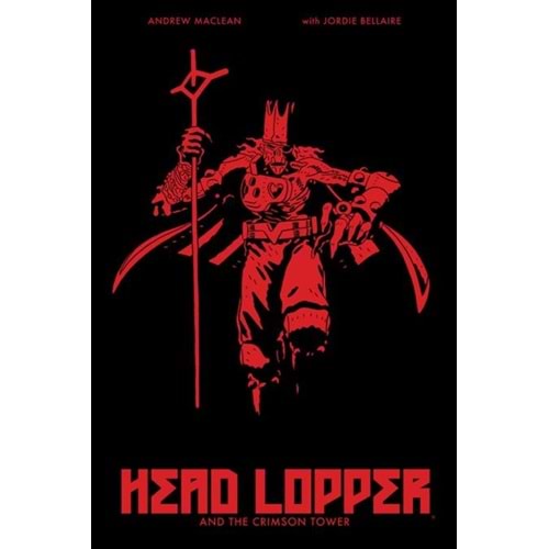 HEAD LOPPER VOL 2 THE CRIMSON TOWER TPB