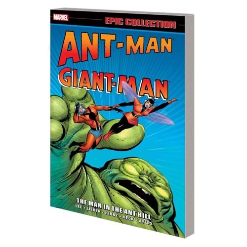 ANT-MAN GIANT MAN EPIC COLLECTION THE MAN IN THE ANT HILL TPB