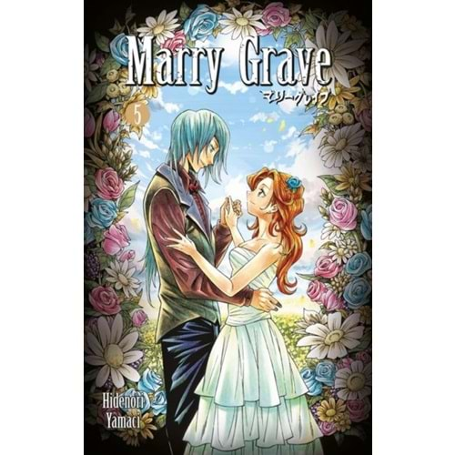 MARRY GRAVE CİLT 5