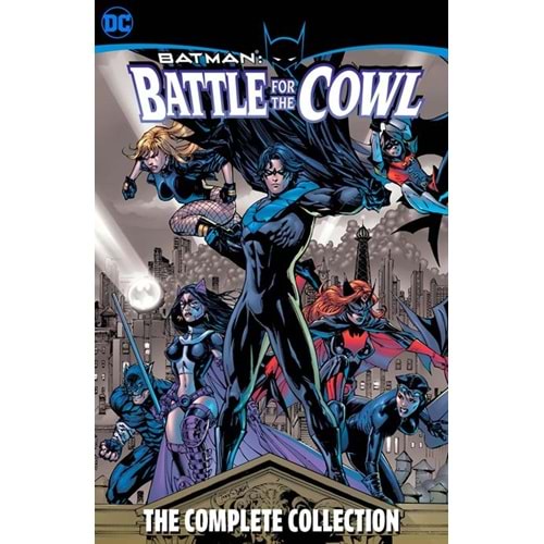 BATMAN BATTLE FOR THE COWL THE COMPLETE COLLECTION TPB