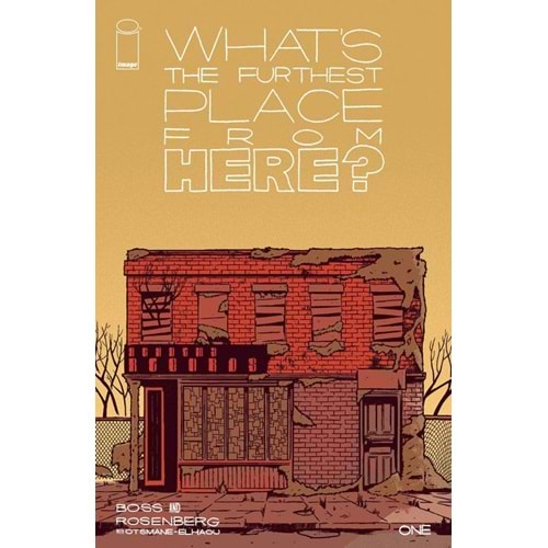 WHATS THE FURTHEST PLACE FROM HERE # 1 COVER A BOSS