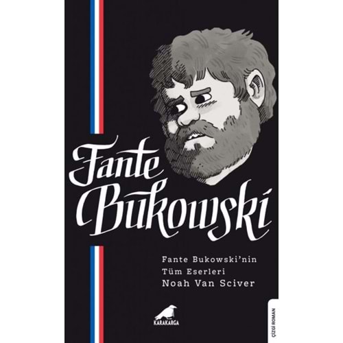 FANTE BUKOWSKI FANTE BUKOWSKINİN TÜM ESERLERİ