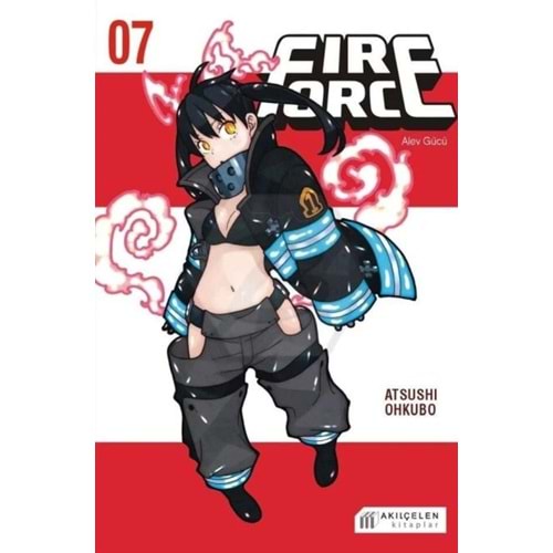 FIRE FORCE ALEV GÜCÜ CİLT 7
