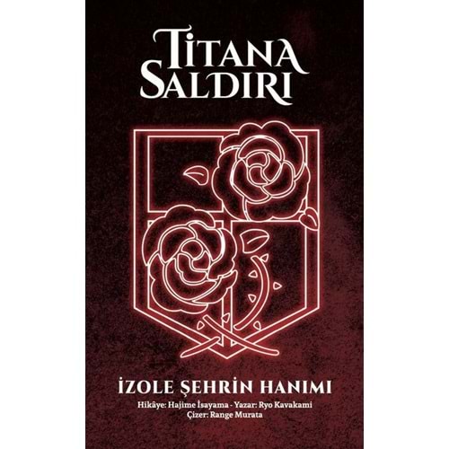 TİTANA SALDIRI İZOLE ŞEHRİN HANIMI ROMAN